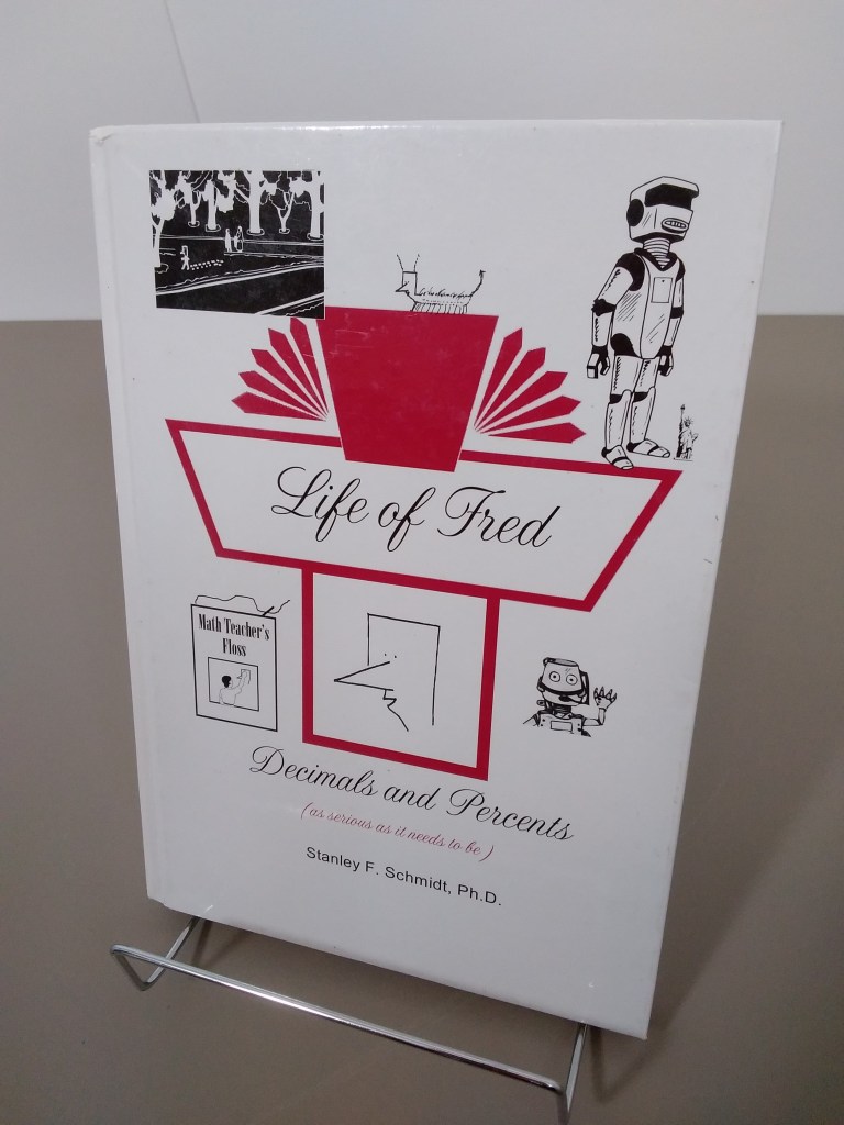 Life of Fred - Decimals and Percents